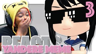 Yandere Meme Compilation | Part 3 | Try Not To Laugh | AyChristene Reacts