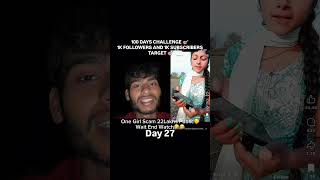 One Girl Scam 22Lakhs Public🤫 Wait End Watch🤣😂