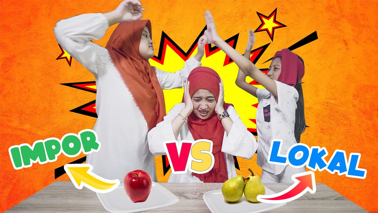Makanan Impor vs Makanan Lokal - Drama Azka dan Mecca