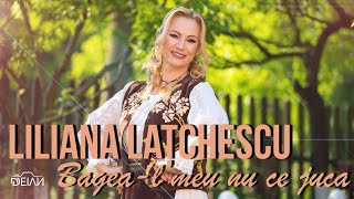 Liliana Latchescu  - Bagea-l meu nu ce juca
