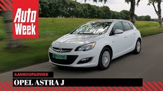 Opel Astra - Occasion Aankoopadvies
