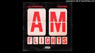 Lil Poppa - A.M. Flights Ft. Toosii (432Hz)