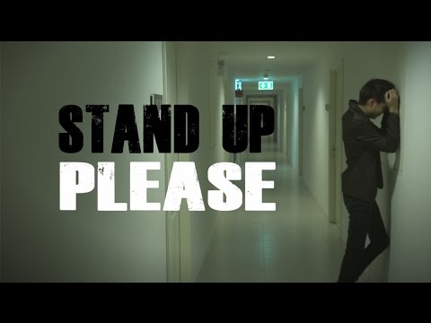 Short Film: STAND UP PLEASE - หากไม่ยืน คงไม่ได้นั่ง