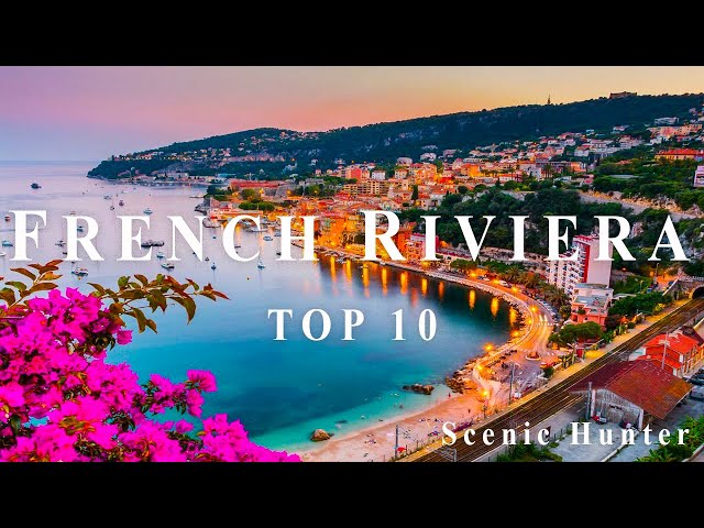 Travel vlog - Top 10 Best Places To Visit In French Riviera | French Riviera Travel Guide