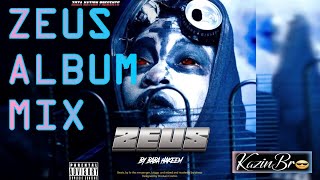 ZEUS by BABA HAKEEM (WAKUU MUSIC) - FULL ALBUM MIX ft Virusi Sewersydaa, DyanaCods, ElishaElai, Wyre