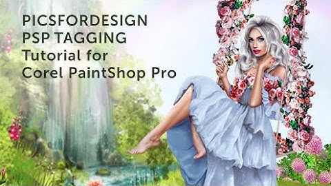 Corel PSP Tagging tutorial: Flower Paradise