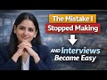 The Mistake I Stopped Making And My Interviews Became Easy | DiVaScript | Diksha Bhargav