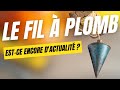 comprendre les enjeux du fil à plomb dans la construction moderne #construction