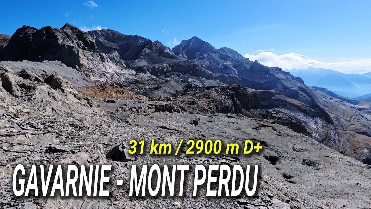 Gavarnie - Mont Perdu : Les Pyrénées, en grand !