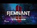 The forgotten kingdom  remnant 2  the forgotten kingdom original soundtrack