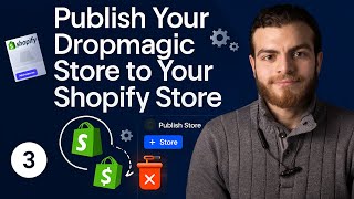 Dropmagic Tutorial How To Publish Your Dropmagic Store To Shopify