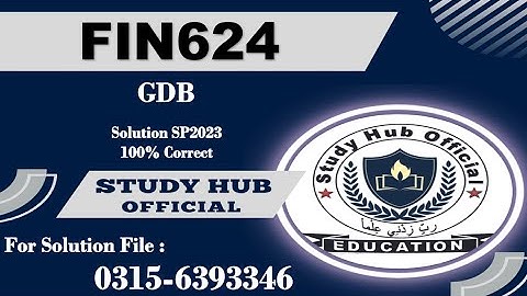 fin624 GDB  solution Sp2023 GDB