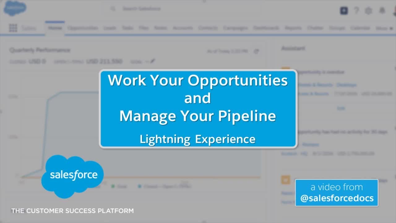 Work Your Opportunities and Manage Your Pipeline (Lightning Experience)