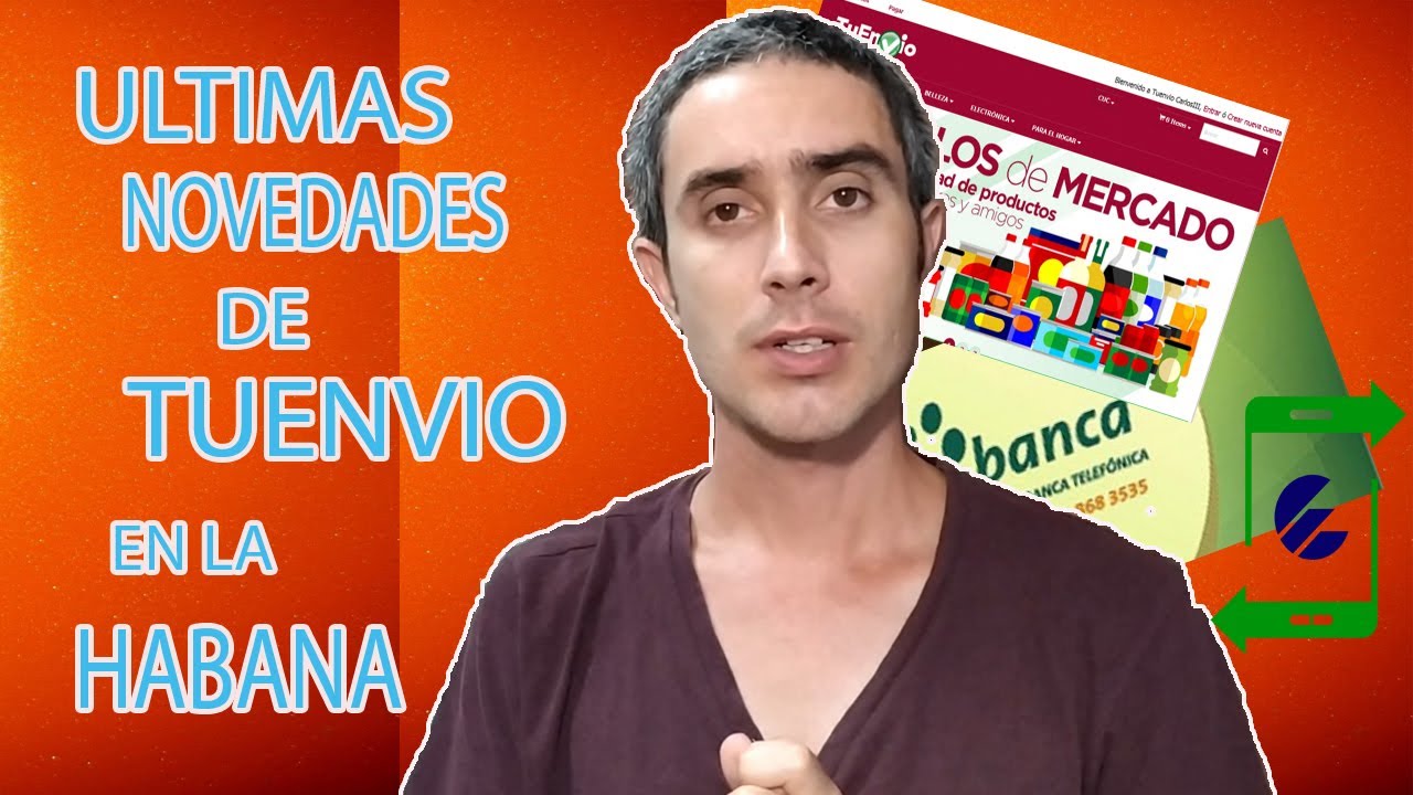 ÚLTIMAS NOVEDADES DE LA PLATAFORMA TUENVIO.CU PARA LA HABANA.