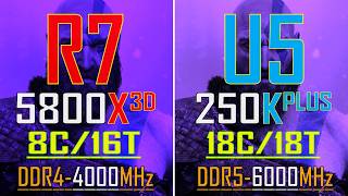 Ultra 5 250K Plus Ddr5 Vs Ryzen 7 5800X3D Ddr4 Pc Games Test