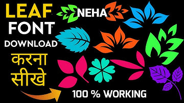 Leaf font download kaise kare | How to download leaf font | black screen status editing | leaf font