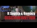 Gandhi ft sophia  remacy  discrimination official odtyler