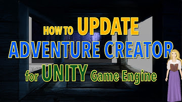 Updating Adventure Creator to the Newest Version