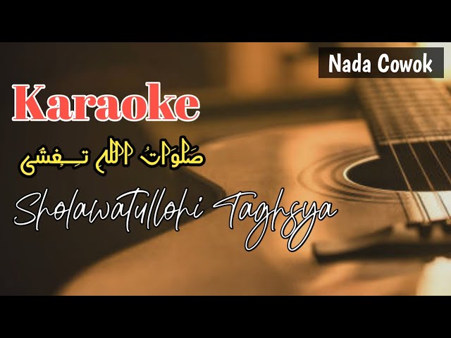 Sholawatullahi Taghsya (karaoke akustik) Versi AZMI ISKANDAR feat FANDY IRAONE class=