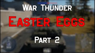 War Thunder - Easter Eggs #2
