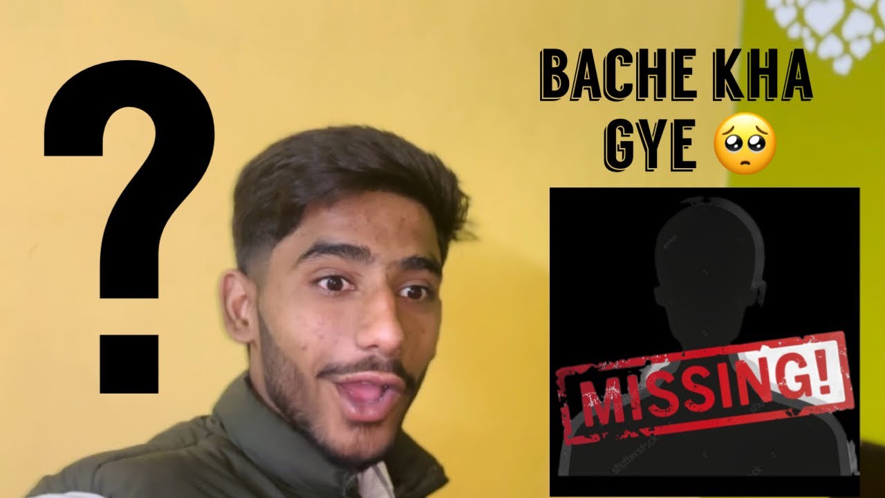 Bache kha gye team ke 🥺 (missing bacho ko dhunte hai aaj)??