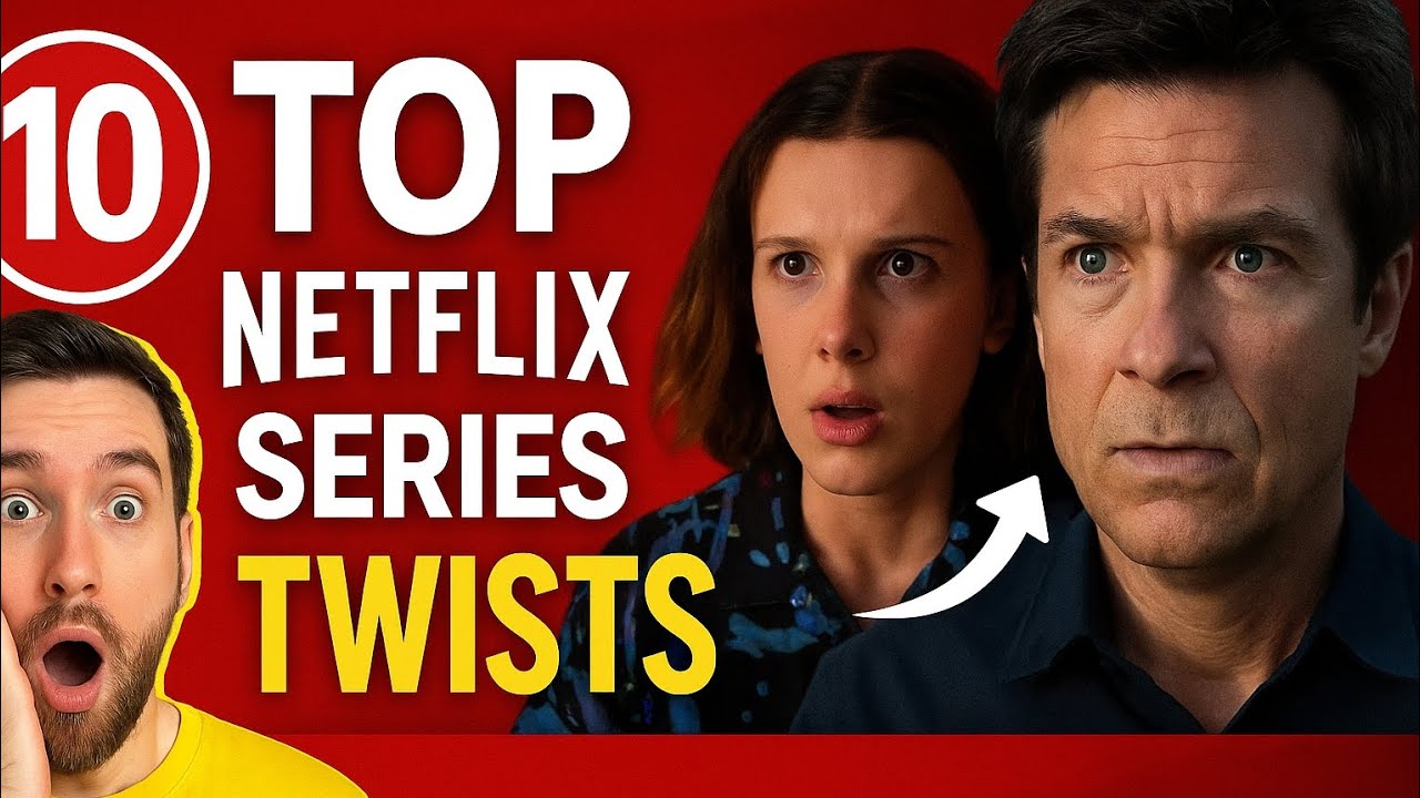 Top 10 Netflix Shows With Plot Twists You Never Saw Coming - YouTube