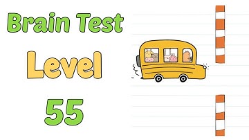 Brain Test Level 55 how can the bus pass through there walkthrough solution