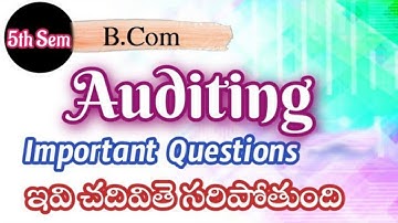 5th sem Auditing important Questions ||B.com 5th sem Auditing important Questions