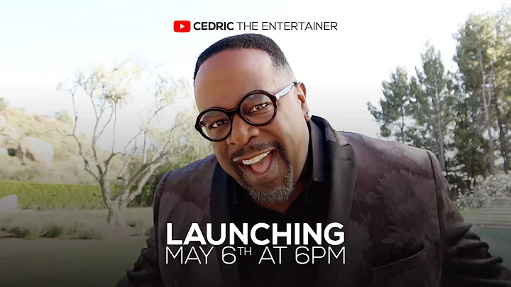 Cedric The Entertainer | YouTube Channel Launch