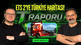 Euro Truck Simulator 2'ye yeni Türkiye haritası geliyor! Haftanın teknoloji haberleri T Raporu 18'de