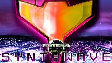 Every Metroid Prime 2 Synthwave remix I