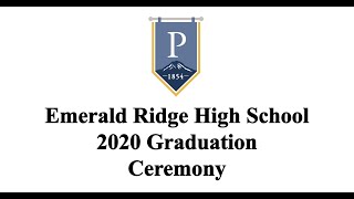 Emerald Ridge High School 2020 Graduation Ceremony