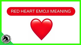 ❤️ RED HEART Emoji MEANING [What does Red Heart Emoji Mean ❤️]