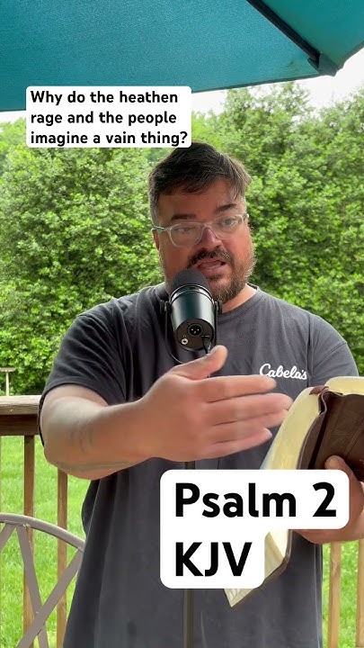psalm-2-kjv-prayer-pray-bible-biblestudy-bibleverse-psalms-youtube