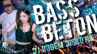 BASS BETON DJ DUGEM DISKOTIK VIRAL 2025