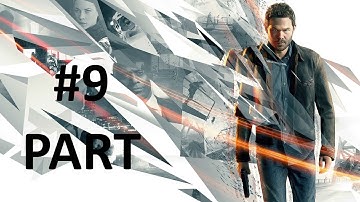 Quantum Break Walkthrough Part 9 (no commentary)