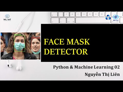 Final Project 09: Face Mask Detector - Phát hiện người đeo khẩu trang