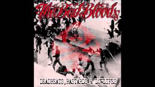 The Bad Bloods - Pull The Trigger