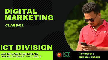 Digital Marketing tutorial for beginners in Bangla | Class-02| LEDP| ICT DIVISION