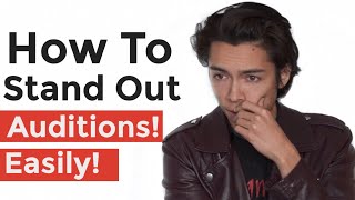 How To Stand Out At Your Audition PART 1 | Start Acting