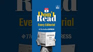 Don't Read Every Editorial | NEXT IAS