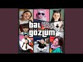 Bal Gozlum 