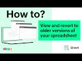 How to view and revert to older versions of your spreadsheet | Zoho Sheet