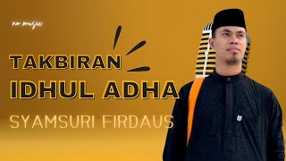 Special Eid Aladha Takbiran 2026 No  Syamsuri Firdaus