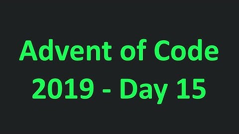 Advent of Code - 2019 - Day 15