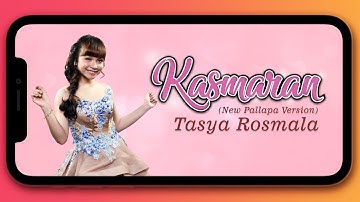 Tasya Rosmala - Kasmaran (New Pallapa Version)
