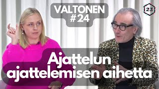 VALTONEN - Esa Saarinen: Ajattelun ajattelemisen aihetta