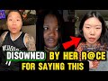 Asian Women DISOWNED By her R@ce For Saying This To BLACKS #africanamerican #africandiaspora #us