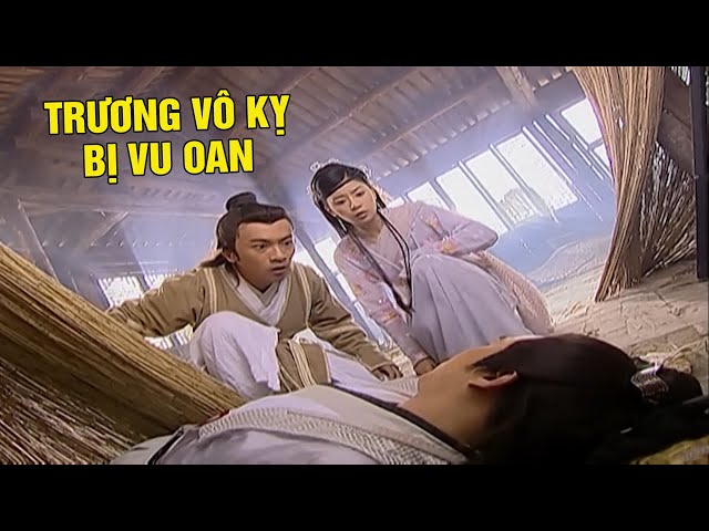 Trương Vô Kỵ Bị Vu Oan Hãm Hại Sư Thúc Và Cái Kết | Phim Hành Động Võ Thuật Hay Nhất