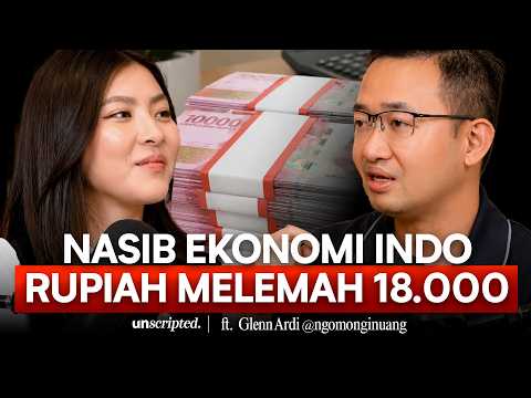 Rupiah Makin Hancur? REALITA EKONOMI INDONESIA #UnscriptedByTheresa ft Glenn Ardi @NgomonginUang